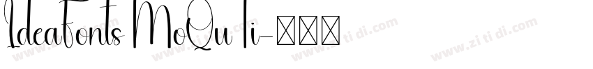 IdeaFonts MoQuTi字体转换